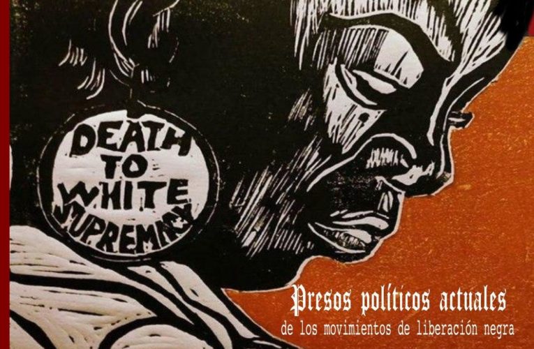 Texto: Presos políticos actuales de los movimientos de liberación negra