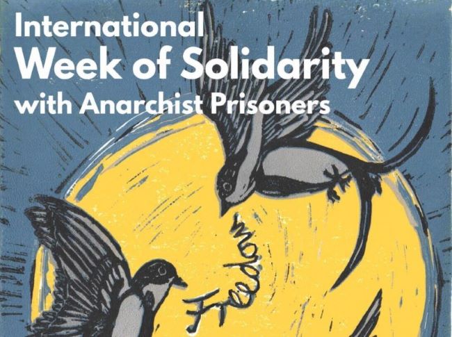 Convocatoria a la Semana Internacional de Solidaridad con lxs Prisionerxs Anarquistas 2022 // 23 – 30 de Agosto