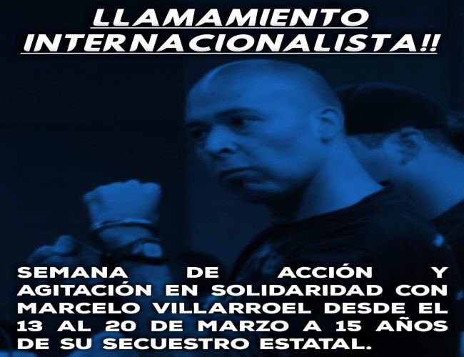 Llamamiento Internacionalista a la acción solidaria con Marcelo Villarroel a 15 años de su detención y en el contexto de la campaña permanente por su salida a la calle